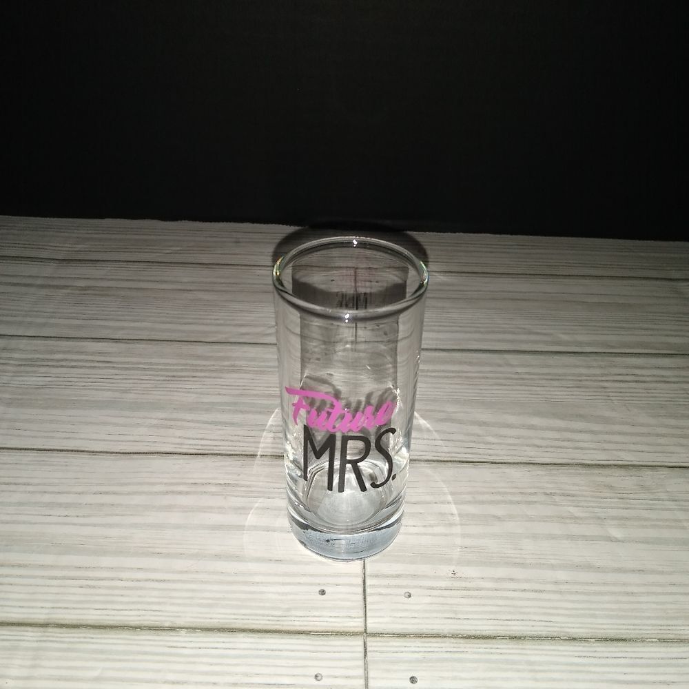 Cristar Double Shot Glass Tall Future Mrs. Made In Colombia 2.5oz